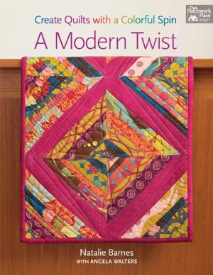 A Modern Twist Create Quilts With a Colorful Spin