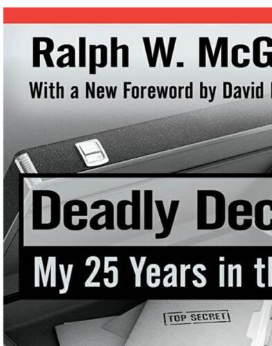 Deadly Deceits: My 25 Years in the CIA