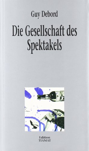 Die Gesellschaft des Spektakels