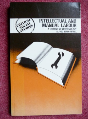Intellectual and Manual Labour: Critique of Epistemology