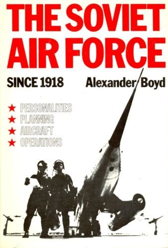 The Soviet Air Force since 1918