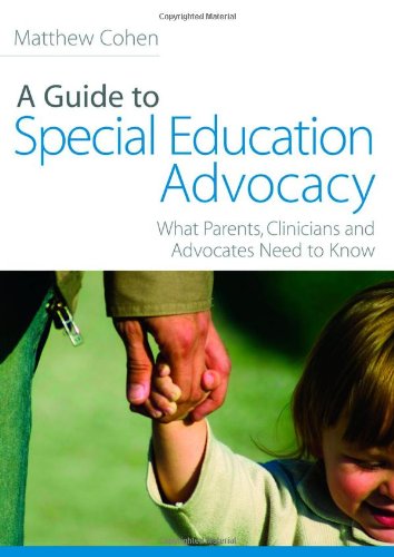 A Guide to Special Education Advocacy