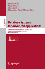 Database Systems for Advanced Applications: 20th International Conference, DASFAA 2015, Hanoi, Vietnam, April 20-23, 2015, Proceedings, Part I