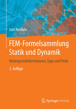 FEM-Formelsammlung Statik und Dynamik: Hintergrundinformationen, Tipps und Tricks
