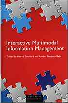 Interactive multimodal information management