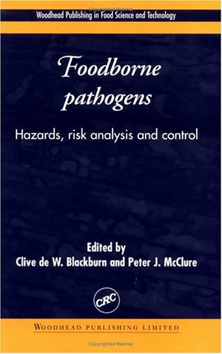Foodborne Pathogens: Hazards, Risk Analysis and Control