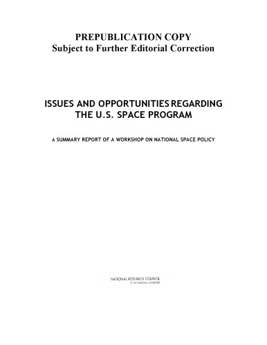 Issues and Opportunities Regarding the U.S. Space Program