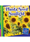 Plants Need Sunlight