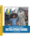 How Do They Help? Doctors Without Borders