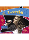 Lorde. Singing Sensation