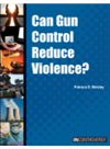 Can Gun Control Reduce Violence?