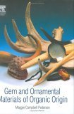 Gem and Ornamental Materials of Organic Origin