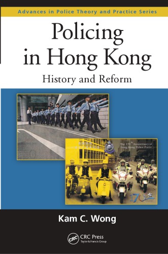 Policing in Hong Kong : History and Reform