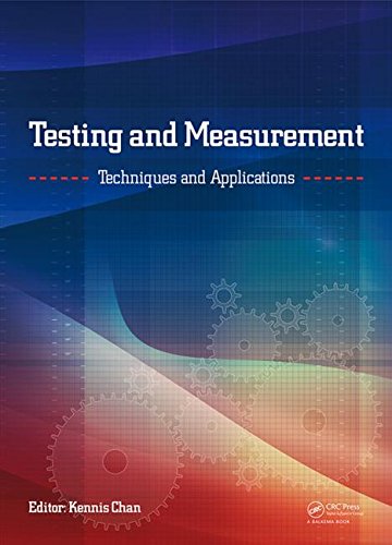 Testing and Measurement: Techniques and Applications