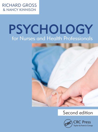 Psychology for Nurses and Health Professionals, Second Edition