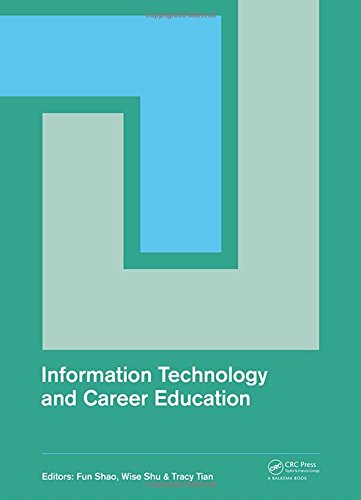 Information technology and career education : proceedings of the 2014 International Conference on Information Technology and Career Education (ICITCE 2014), Hong Kong, 9-10 October, 2014