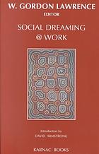 Social dreaming @ work