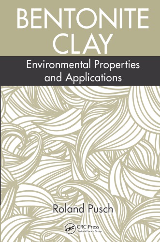 Bentonite Clay : Environmental Properties and Applications
