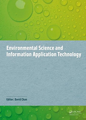 Environmental Science and Information Application Technology: Proceedings of the 2014 5th International Conference on Environmental Science and ...ESIAT 2014), November 7-8, 2014, Hong Kong.