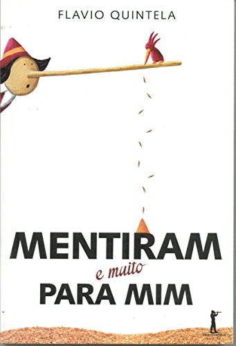 Mentiram (e muito) Para Mim