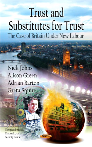 Trust and Substitutes for Trust The Case of Britain under New