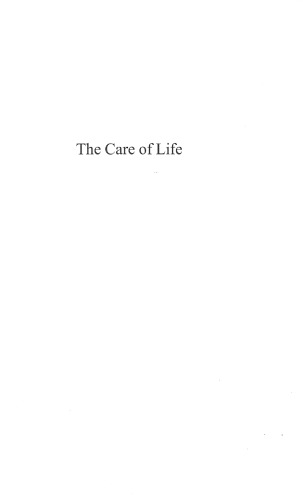 The care of life