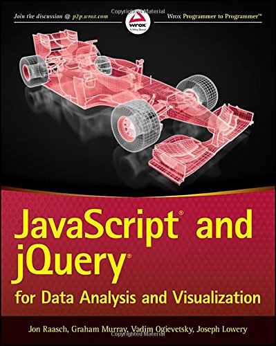 JavaScript and jQuery for Data Analysis and Visualization