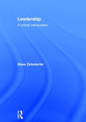 Leadership: A Critical Introduction