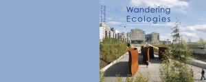 Wandering Ecologies The Landscape Architecture of Charles Anderson