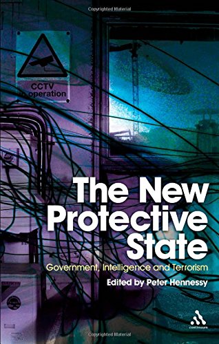 The New Protective State: Government, Intelligence and Terrorism