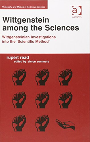 Wittgenstein Among the Sciences: Wittgensteinian Investigations into the 'Scientific Method'