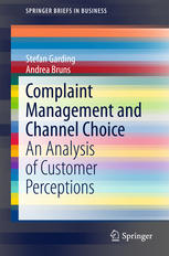Complaint Management and Channel Choice: An Analysis of Customer Perceptions