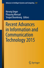 Recent Advances in Information and Communication Technology 2015: Proceedings of the 11th International Conference on Computing and Information Technology (IC2IT)
