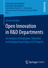 Open Innovation in R&D Departments: An Analysis of Employees’ Intention to Exchange Knowledge in OI-Projects