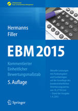 EBM 2015 - Kommentierter Einheitlicher Bewertungsmaßstab: Aktuelle Leistungen mit Punktangaben und Eurobeträgen auf der Grundlage des bundeseinheitlichen Orientierungswertes von 10,2718 Cent – Stand der Ausgabe 01.04.2015