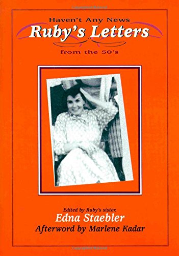 Haven’t Any News: Ruby’s Letters from the Fifties