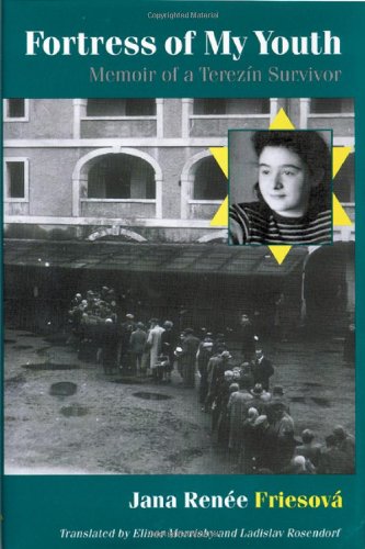 Fortress of My Youth: Memoir of a Terezin Survivor