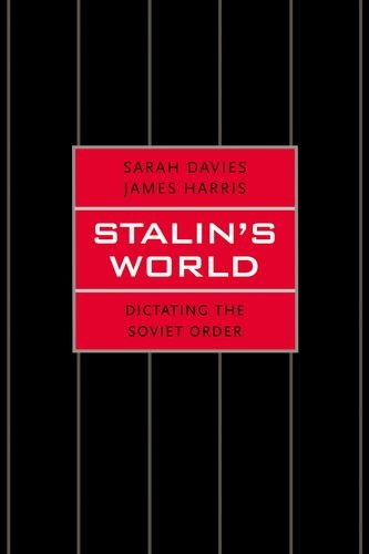Stalin's World: Dictating the Soviet Order