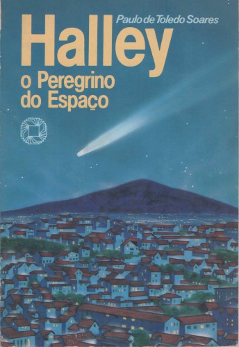 Halley, O Peregrino do Espaço