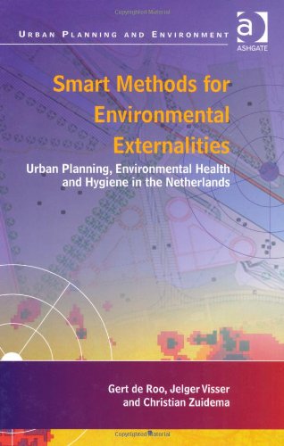 Smart Methods for Environmental Externalities: Urban Planning, Environmental Health and Hygiene in the Netherlands