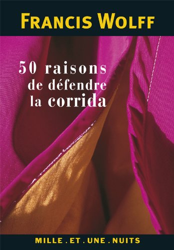 50 raisons de défendre la corrida