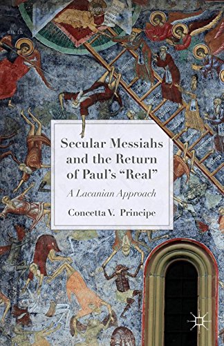 Secular Messiahs and the Return of Paul's 'Real': A Lacanian Approach