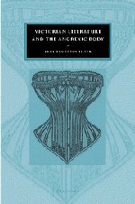 Victorian Literature and the Anorexic Body