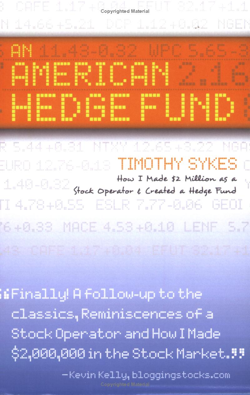 An American hedge fund: how I made $2 million as a stock operator & created a hedge fund