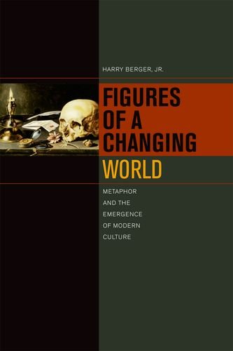 Figures of a Changing World: Metaphor and the Emergence of Modern Culture