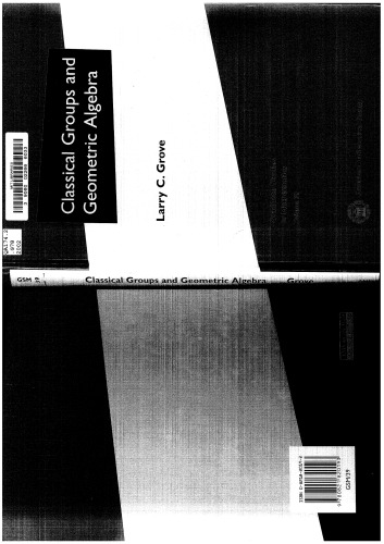 Classical Groups and Geometric Algebra