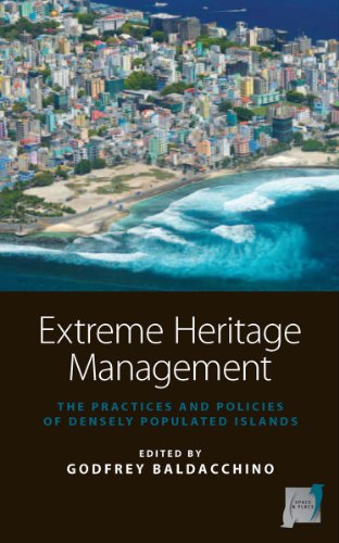 Extreme Heritage Management: The Practices and Policies of Densely Populated Islands