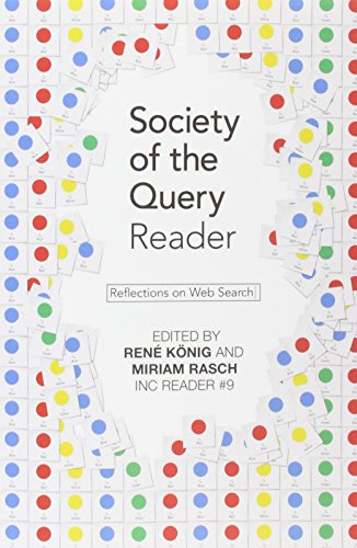 Society of the Query Reader: Reflections on Web Search