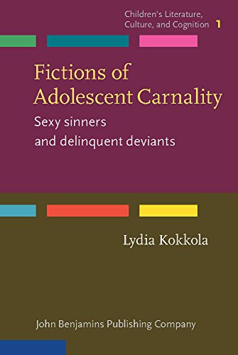 Fictions of Adolescent Carnality: Sexy sinners and delinquent deviants