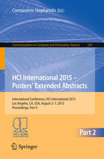HCI International 2015 - Posters’ Extended Abstracts: International Conference, HCI International 2015, Los Angeles, CA, USA, August 2-7, 2015. Proceedings, Part II
